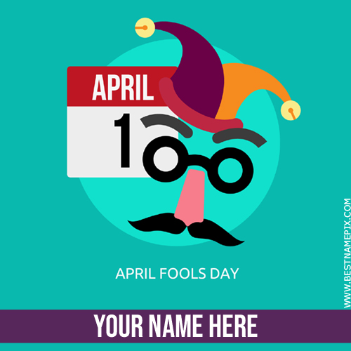Happy April Fools Day 2018 Funny Greeting With Name