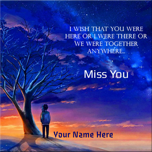 Online Print Name On Miss You Sad Boy Picture
