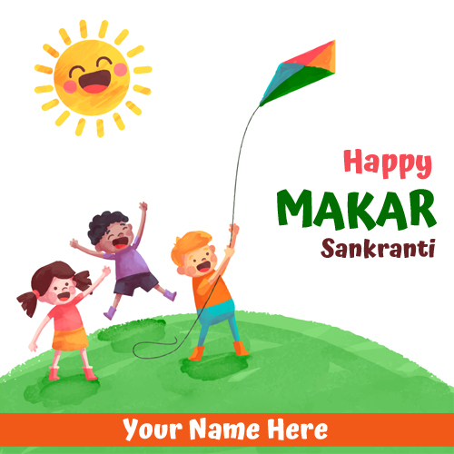 Happy Makar Sankranti Greetings With Your Name