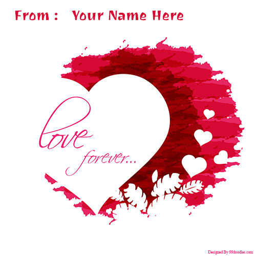 Love Forever Valentines Day Beautiful Heart With Name